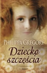 Dziecko szczęścia  Gregory Philippa