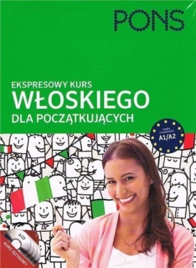 Ekspresowy kurs j. włoskiego dla początkujących - Opracowanie zbiorowe