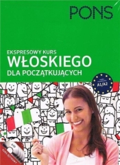 Ekspresowy kurs j. włoskiego dla początkujących - Opracowanie zbiorowe