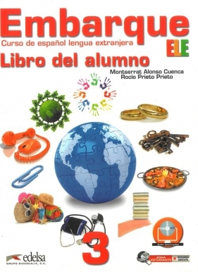Embarque 3 Podręcznik - Montserrat Alonso Cuenca, Rocio Prieto Prieto<br />