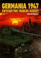 Germania 1947 Zwycięstwo Trzeciej Rzeszy