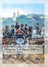 Wagram 5-6 lipca 1809 rok Trudne zwycięstwo Tomasz Rogacki