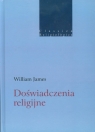 Doświadczenia religijne Studium natury ludzkiej James William