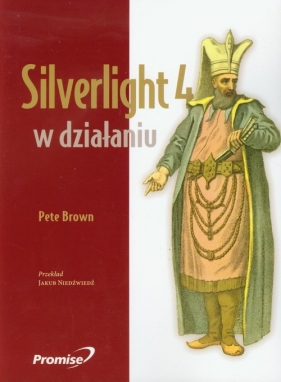 Silverlight 4 w działaniu - Brown Pete