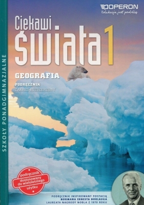 Ciekawi świata 1 Geografia Podręcznik wieloletni Zakres rozszerzony - Wróblewski Radosław, Zawadzka-Kuc Maria