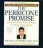 The Perricone Promise. Look Younger, Live Longer, in Three Easy 2CD - Nicholas Perricone