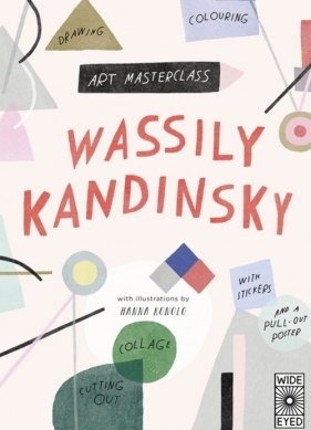 Art Masterclass with Wassily Kandinsky - Konola Hanna