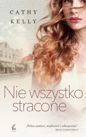 Nie wszystko stracone - Cathy Kelly