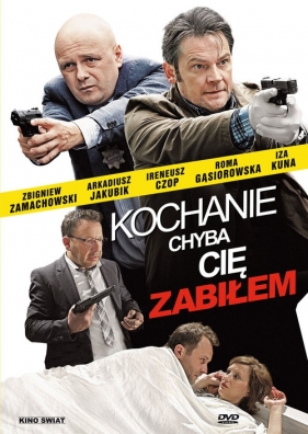 Kochanie, chyba cię zabiłem - Kuba Nieścierow