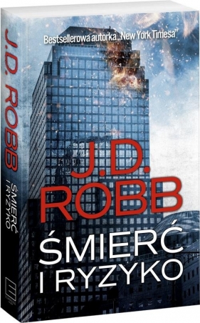 Śmierć i ryzyko - J.D. Robb