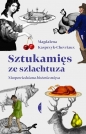 Sztukamięs ze szlachtuza. - Magdalena Kasprzyk-Chevriaux