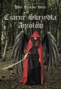 Czarne Skrzydła Aniołów - Piotr Tomasz Hells