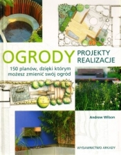 Ogrody projekty realizacje - Wilson Andrew