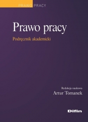 Prawo pracy - Artur Tomanek, Artur Kotowski
