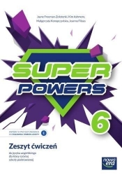 Super Powers. Klasa 6. Zeszyt ćwiczeń do języka angielskiego - Jayne Freeman-Zolotenki