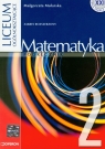 Matematyka 2 podręcznik Liceum ogólnokształcące zakres rozszerzony Mularska Małgorzata