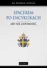 Spacerem po encyklikach ks. Roman Zapała