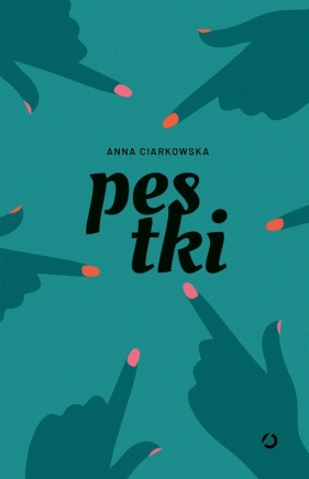 Pestki - Ciarkowska Anna