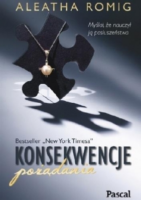 Konsekwencje pożądania - Aleatha Romig