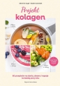 Projekt kolagen. 60 przepisów na dania, desery i napoje na każdą porę roku - Elodie Colombel, Augé Séverine