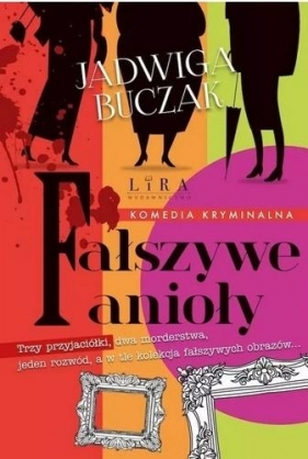 Fałszywe anioły - Jadwiga Buczak