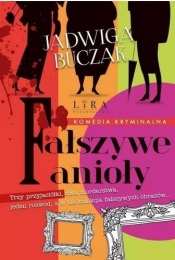 Fałszywe anioły - Jadwiga Buczak