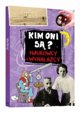 Kim oni są? Naukowcy i wynalazcy - Jerzy Zemanek