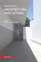 Architektura jako sztuka - Basista Andrzej