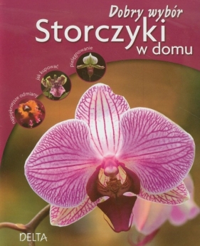 Storczyki w domu Dobry wybór. Najpiękniejsze odmiany, jak kupować, pielęgnowanie - Odile Koenig