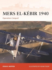 Campaign 405 Mers el-Kebir 1940 - Ryan K. Noppen