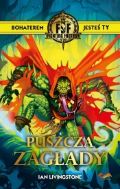 Fighting Fantasy. Puszcza Zagłady - Ian Livingstone