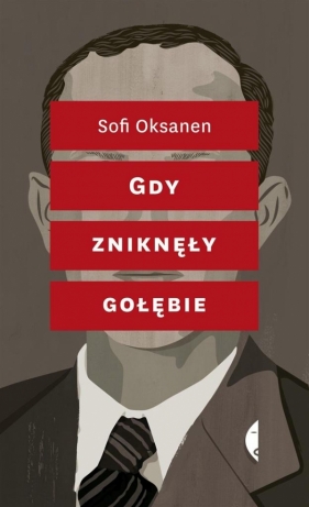 Gdy zniknęły gołębie - Sofi Oksanen