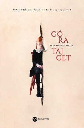 Góra Tajget - Anna Dziewit-Meller