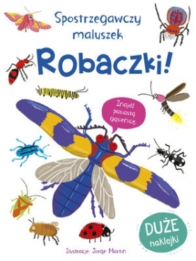 Spostrzegawczy maluszek Robaczki! - Opracowanie zbiorowe