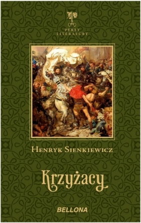 Krzyżacy - Henryk Sienkiewicz