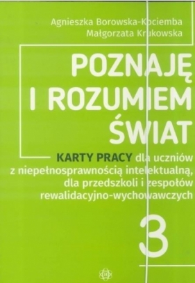 Poznaję i rozumiem świat 3 KP w.2 - Agnieszka Borowska-Kociemba, Małgorzata Krukowska