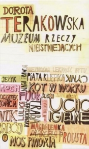 Muzeum Rzeczy Nieistniejących - Dorota Terakowska