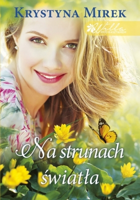 Na strunach światła (wielkie litery) - Krystyna Mirek