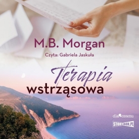 Terapia wstrząsowa (Audiobook) - M.B. Morgan