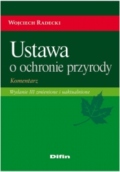 Ustawa o ochronie przyrody - Radecki Wojciech