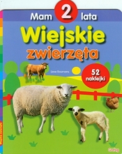 Mam 2 lata Wiejskie zwierzęta - <br />