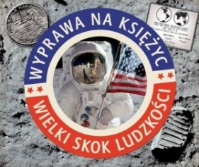 Wyprawa na księżyc. Wielki skok ludzkości - Stone Jerry