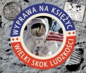 Wyprawa na księżyc. Wielki skok ludzkości