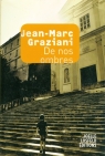 De nos ombres Graziani Jean-Marc