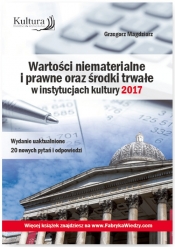 Wartości niematerialne i prawne oraz środki trwałe w instytucjach kultury 2017 - Magdziarz Grzegorz