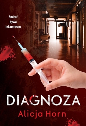 Diagnoza - Horn Alicja