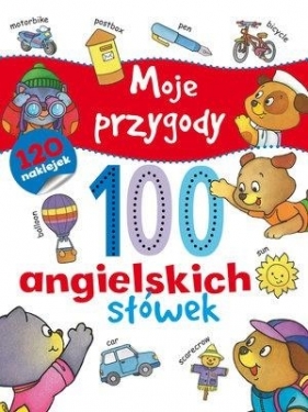 Moje przygody 100 angielskich słówek - Carmen Busquets