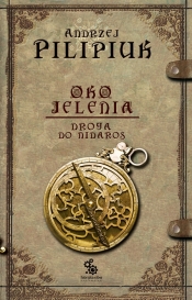 Oko Jelenia. Droga do Nidaros. Tom 1 - Andrzej Pilipiuk