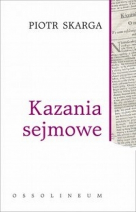 Kazania sejmowe - Skarga Piotr