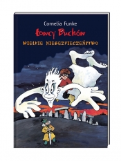 Łowcy Duchów Wielkie niebezpieczeństwo t. 3